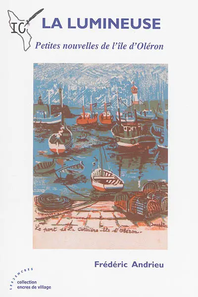 La lumineuse : petites nouvelles de l'île d'Oléron