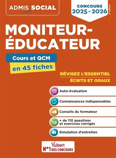 Moniteur-éducateur : cours et QCM en 45 fiches : concours 2025-2026