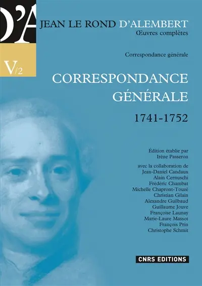Oeuvres complètes. Série V, Correspondance générale. Vol. 2. Correspondance générale, 1741-1752