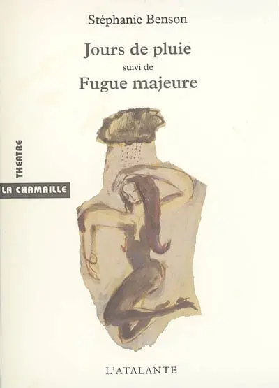 Jours de pluies. Fugue majeure