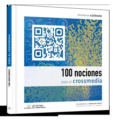100 nociones para el crossmedia y el transmedia