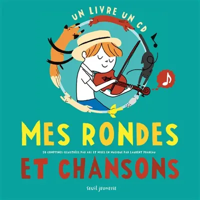 Mes rondes et chansons : 20 comptines