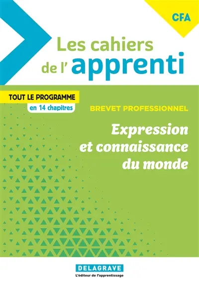 Expression et connaissance du monde : brevet professionnel CFA