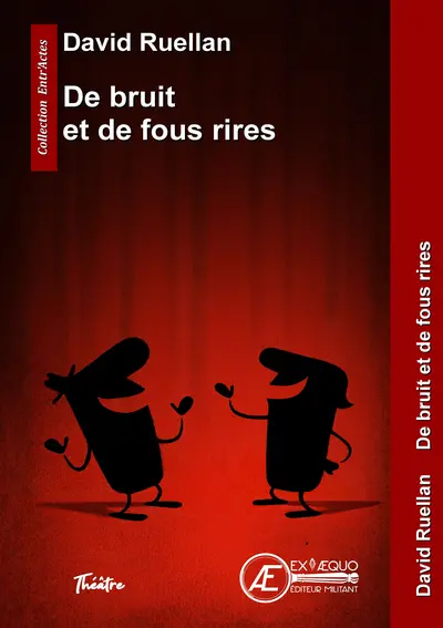 De bruit et de fous rires : théâtre