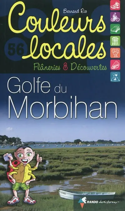 Golfe du Morbihan : flâneries & découvertes