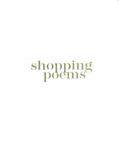 Shopping poems
