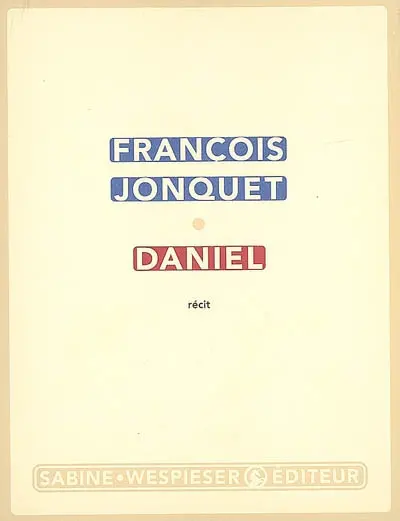 Daniel : récit
