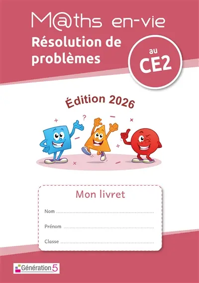 Livret élève : Enseigner la résolution de problèmes au CE2 : Maths en-vie (édition 2026)