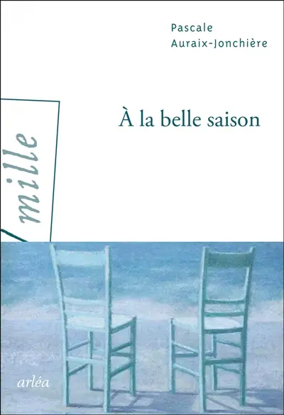 A la belle saison