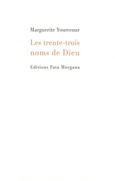 Les trente-trois noms de Dieu