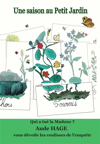 Une saison au petit jardin