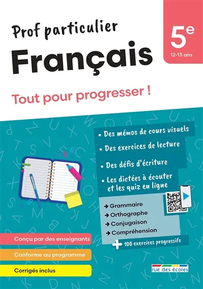 Français 5e, 12-13 ans : tout pour progresser !