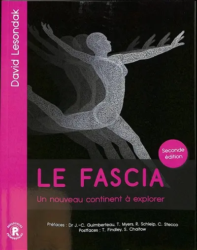 Le fascia : un nouveau continent à explorer