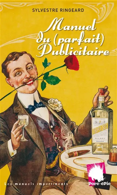 Manuel du (parfait) publicitaire