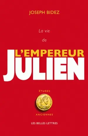 La vie de l'empereur Julien