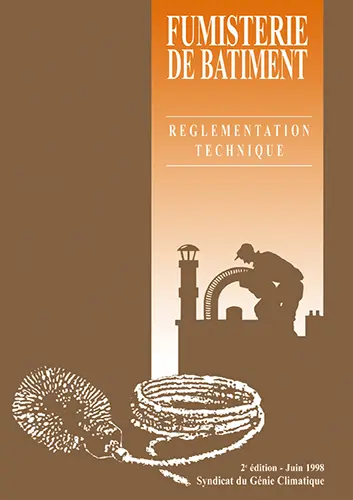 Fumisterie de bâtiment : réglementation technique