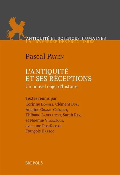 L'Antiquité et ses réceptions : un nouvel objet d'histoire