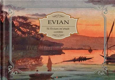 Evian, si Evian m'était contée