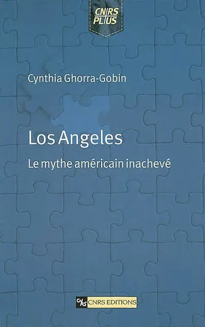 Los Angeles, le mythe américain inachevé
