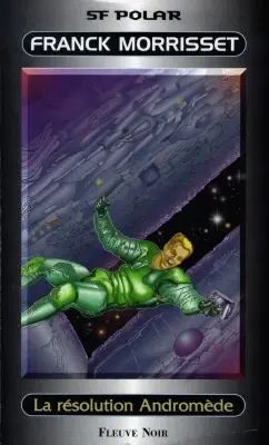 Alien world. Vol. 2. La résolution Andromède