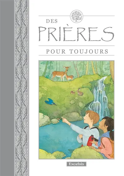 Des prières pour toujours