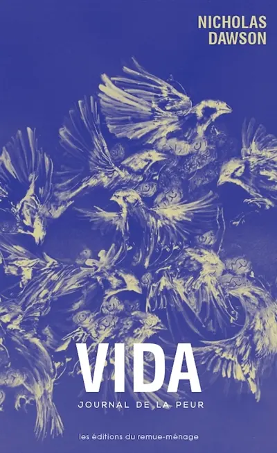 Vida : Journal de la peur