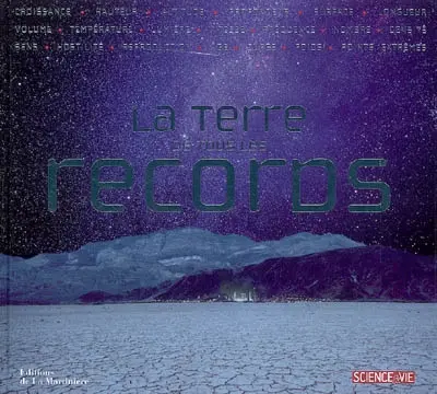La Terre de tous les records