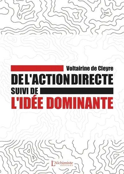 De l'action directe. L'idée dominante