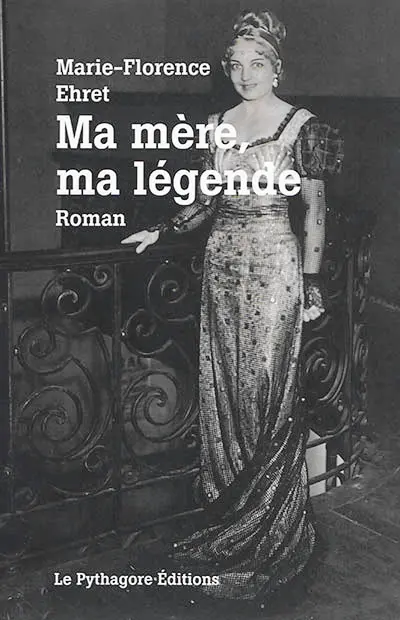 Ma mère, ma légende