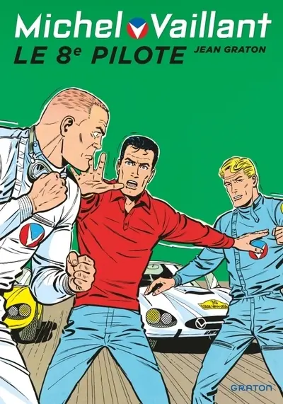 Michel Vaillant. Vol. 8. Le 8e pilote