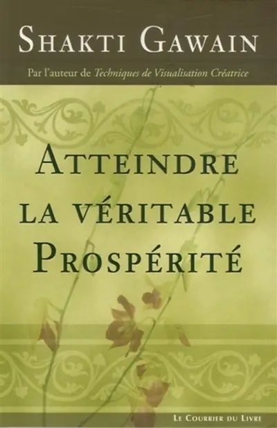 Atteindre la véritable prospérité