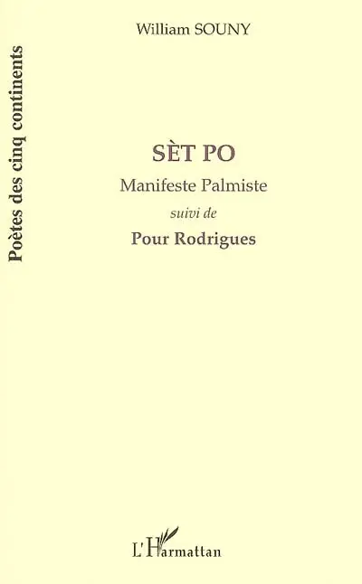 Sèt Po : manifeste palmiste. Pour Rodrigues