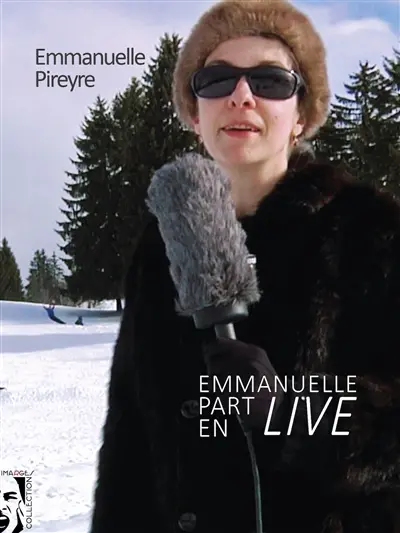 Emmanuelle part en live