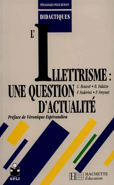 L'illettrisme, une question d'actualité