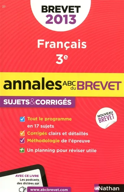 Français, 3e : sujets & corrigés, brevet 2013