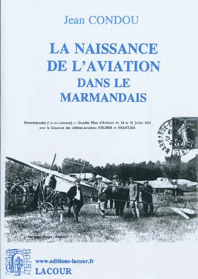 La naissance de l'aviation dans le Marmandais