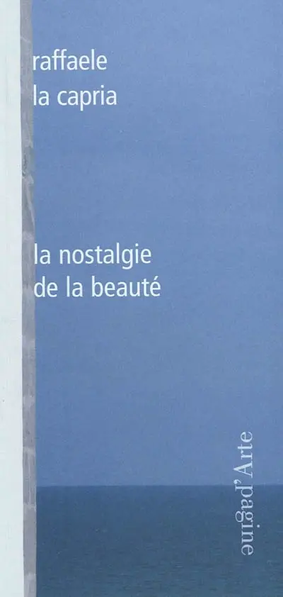 La nostalgie de la beauté