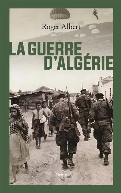 La guerre d'Algérie : l'immense gâchis