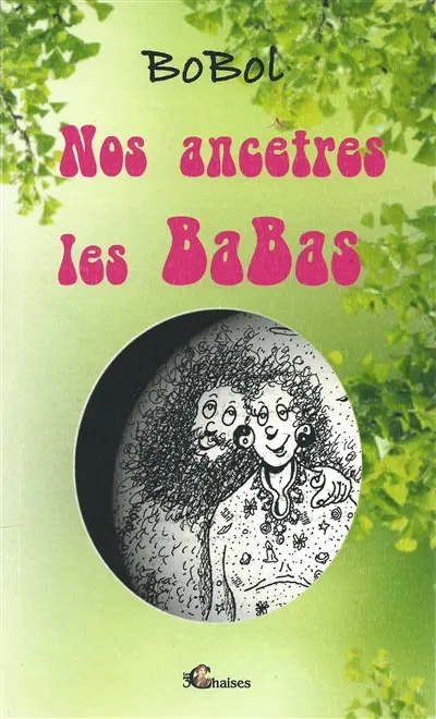 Nos ancêtres les babas