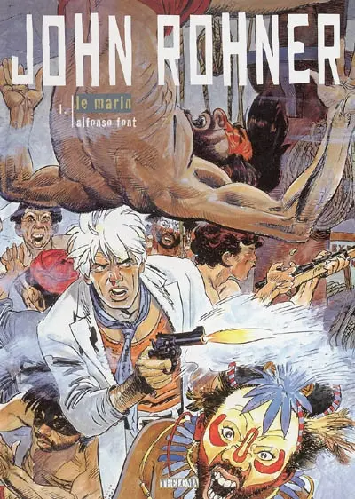 John Rohner. Vol. 1. Le marin