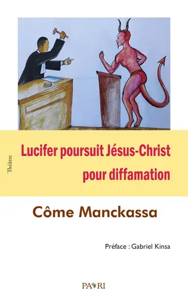 Lucifer poursuit Jésus-Christ pour diffamation