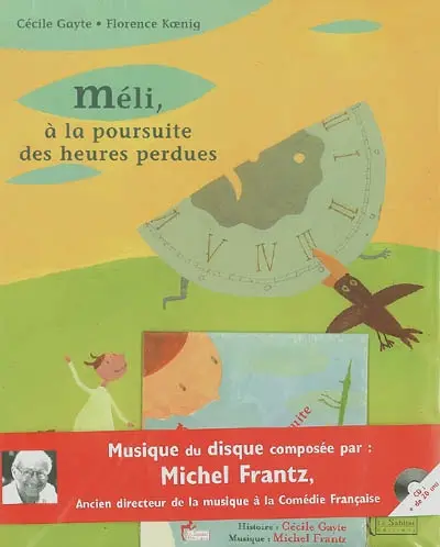 Méli, à la poursuite des heures perdues