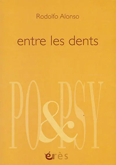 Entre les dents. Entre dientes