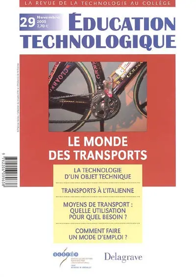 Éducation technologique, n° 29. Le monde des transports