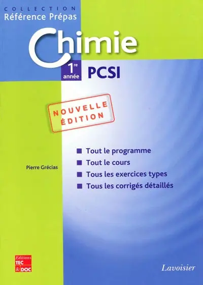 Chimie 1re année PCSI : classes préparatoires aux grandes écoles scientifiques & premier cycle universitaire