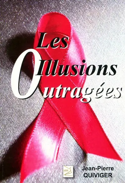 Les illusions outragées