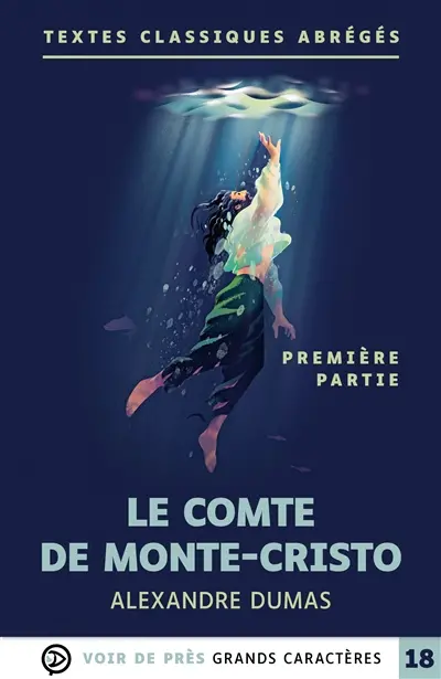 Le comte de Monte-Cristo : première partie