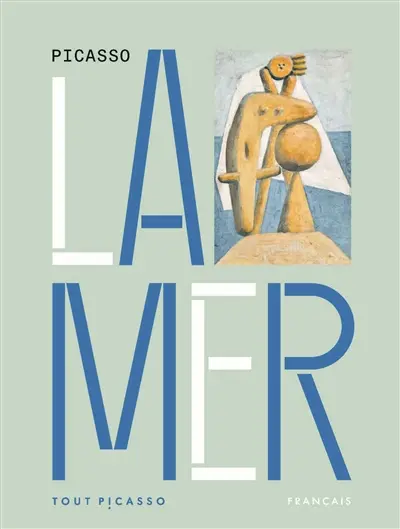 Picasso : la mer
