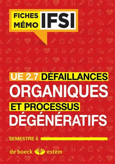 UE 2.7, défaillances organiques et processus dégénératifs : semestre 4