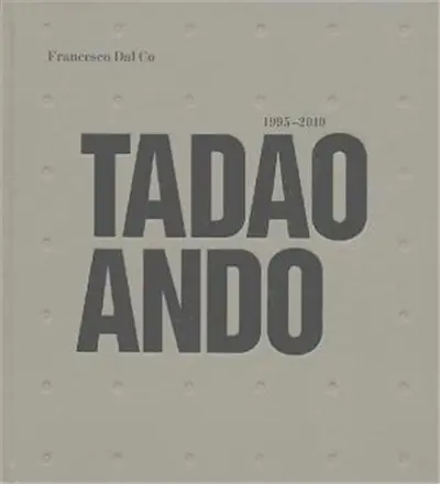 Tadao Ando 1995-2010